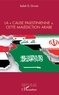 Salah El Gharbi - La "cause palestinienne", cette malédiction arabe.