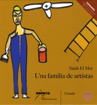 Salah El Mur - Una familia de artistas. 1 CD audio