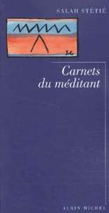 Salah Stétié - Carnets Du Meditant.