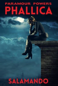 Paramour Powers: Phallica