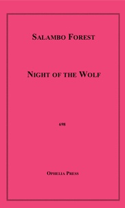 Salambo Forest - Night of the Wolf.