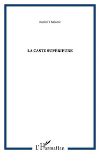 La caste supérieure