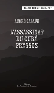 L'assassinat du curé Fressoz