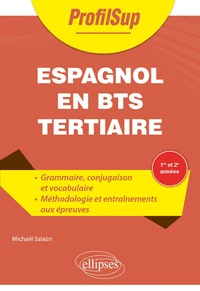 Espagnol en BTS tertiaire 1re et 2e années