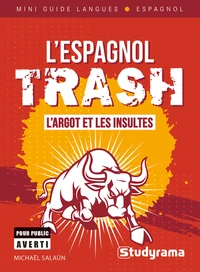 L'espagnol trash