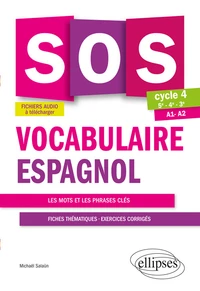 SOS vocabulaire espagnol 5e-4e-3e Cycle 4 A1-A2