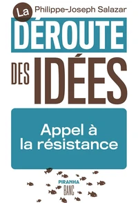 La déroute des idées