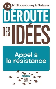 La déroute des idées