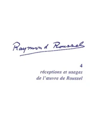Réceptions et usages de l'oeuvre de Roussel