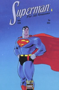 Superman For All Seasons. Tome 1