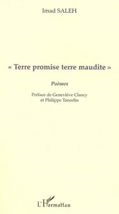 "terre promise terre maudite"