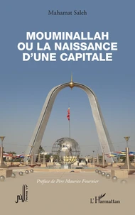 Mouminallah ou la naissance d'une capitale