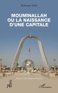 Mouminallah ou la naissance d'une capitale