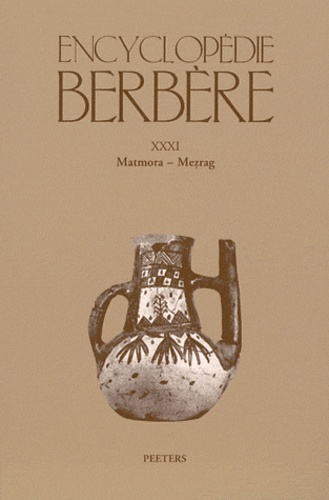 Salem Chaker - Encyclopédie berbère - Tome 31, Matmora-Mezrag.