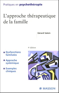 L'approche thérapeutique de la famille