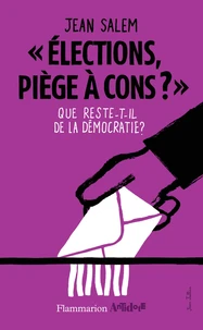 "Elections, piège à cons ?"