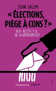 "Elections, piège à cons ?"