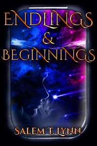 Endlings and Beginnings