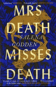 Salena Godden - Mrs Death Misses Death.