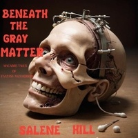  Salene Hill - Beneath the Gray Matter.