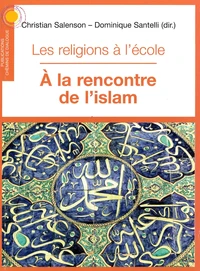 Les religions à l'école, à la rencontre de l'Islam
