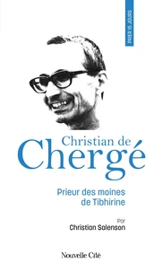 Prier 15 jours avec Christian de Chergé