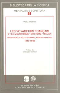Les voyageurs français et le multiforme "mystère" italien