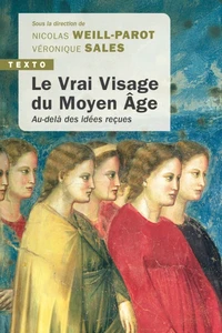 Le vrai visage du Moyen Age