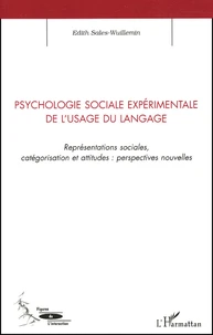Psychologie sociale expérimentale de l'usage du langage