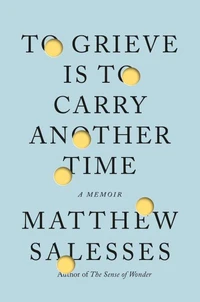 To Grieve Is to Carry Another Time