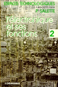 L'Electronique Et Ses Fonctions Genie Electrique Et Electronique. Tome 2
