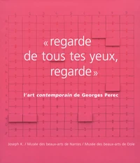 Regarde de tous tes yeux, regarde
