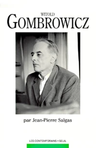 Witold Gombrowicz Ou L'Atheisme Generalise