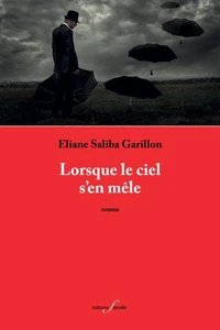 Lorsque le ciel s'en mêle