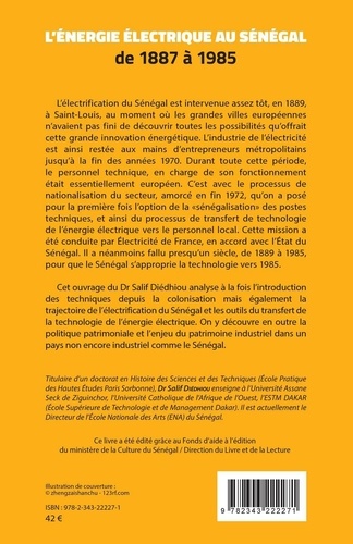 L'énergie électrique au Sénégal de 1887 à 1985. Transfert de technologie, appropriation et enjeu politique d'un patrimoine industriel naissant