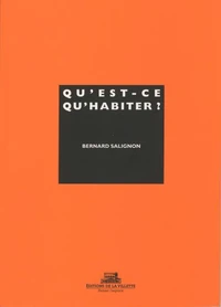 Qu'est-ce qu'habiter ?