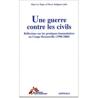 Une guerre contre les civils.