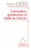 Colonisation, globalisation et vitalité du français