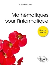 Salim Haddadi - Mathématiques pour l’informatique.