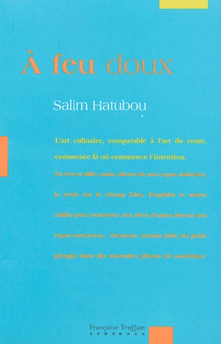 Salim Hatubou - A feu doux.