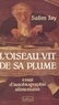 Salim Jay - L'Oiseau vit de sa plume - Essai d'autobiographie alimentaire.