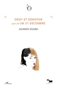 Salimata Togora - Deny et Dénistar suivi de Un 31 décembre.