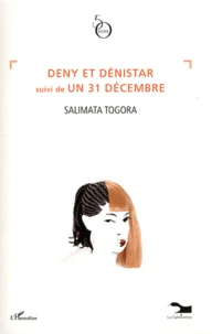 Deny et Dénistar suivi de Un 31 décembre