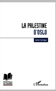 La Palestine d'Oslo