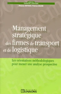 Le management stratégique des firmes de transport et de logistique
