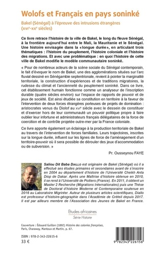 Wolofs et Français en pays soninké. Bakel (Sénégal) à l'épreuve des intrusions étrangères (XVIe-XXe siècles)