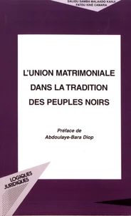 L'union matrimoniale dans la tradition des peuples noirs