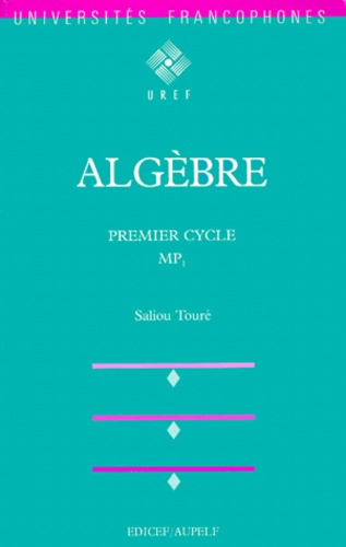 Saliou Touré - Algèbre Cycle 1 MP1.