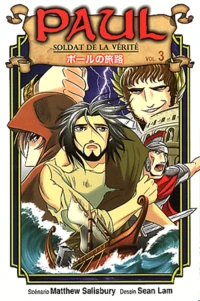 Paul, soldat de la vérité Tome 3