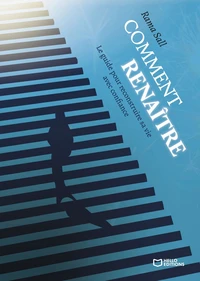 Comment renaître